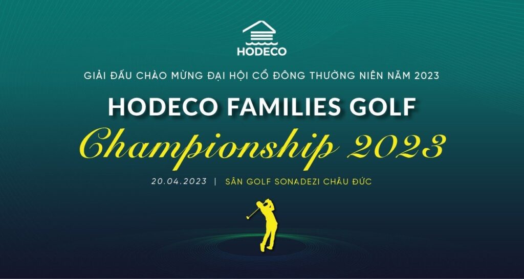 Thông báo về việc tổ chức Giải Golf “HODECO Families Golf Championship 2023”