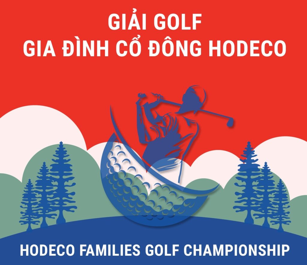 Thông báo về việc tổ chức giải Golf “HODECO Families Golf Championship”