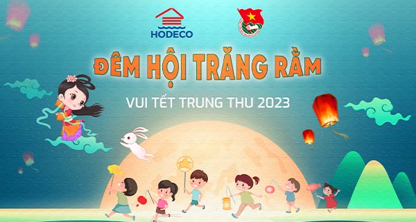 Đêm hội Trăng rằm – Vui tết Trung thu 2023